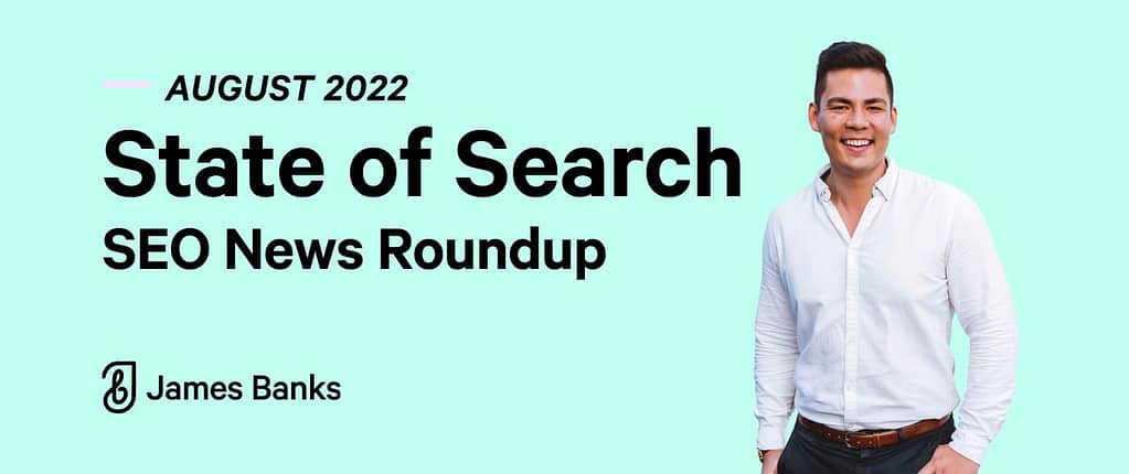 State of Search August 22