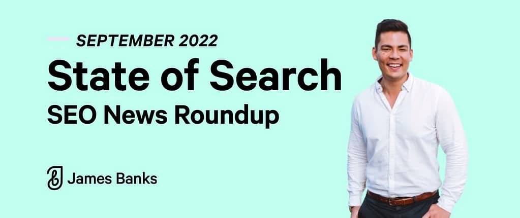 State of Search September 2022
