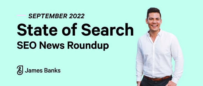 State of Search September 2022